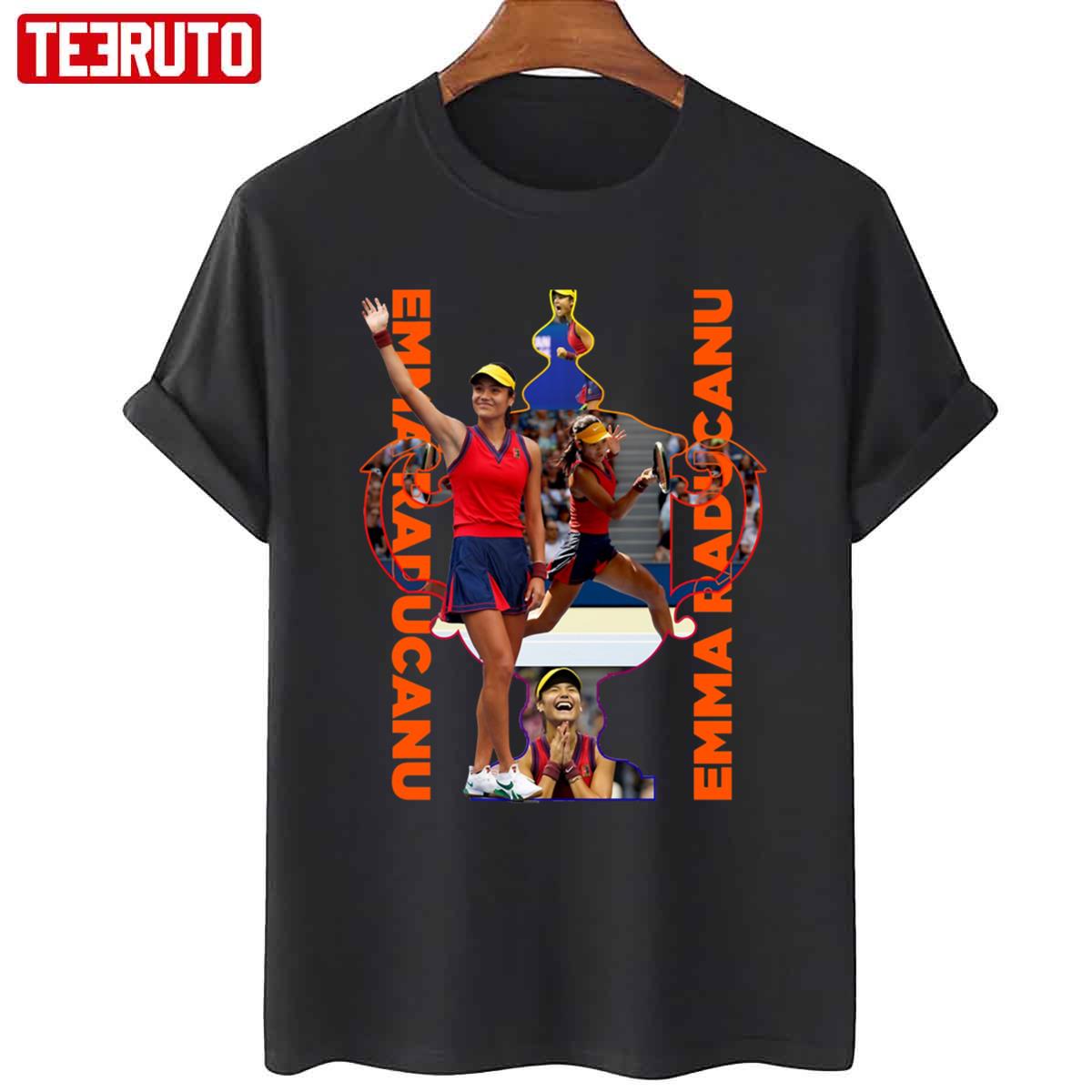 Trophy Emma Raducanu The Winner Of 2021 Unisex T-shirt