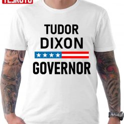 Tudor Dixon Michigan Governor Vote Tudor Dixon Unisex T-Shirt