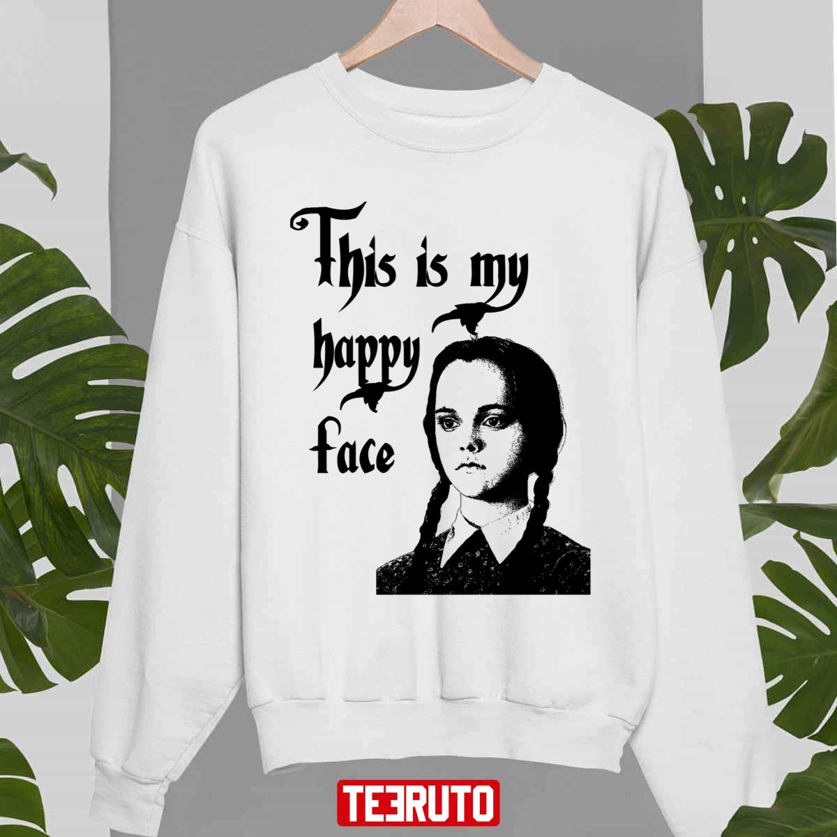 Wednesday Addams This Is My Happy Face Unisex Sweatshirt Teeruto