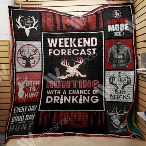 Weekend Forecast Hunting Deer Hunting Lo Quilt Blanket