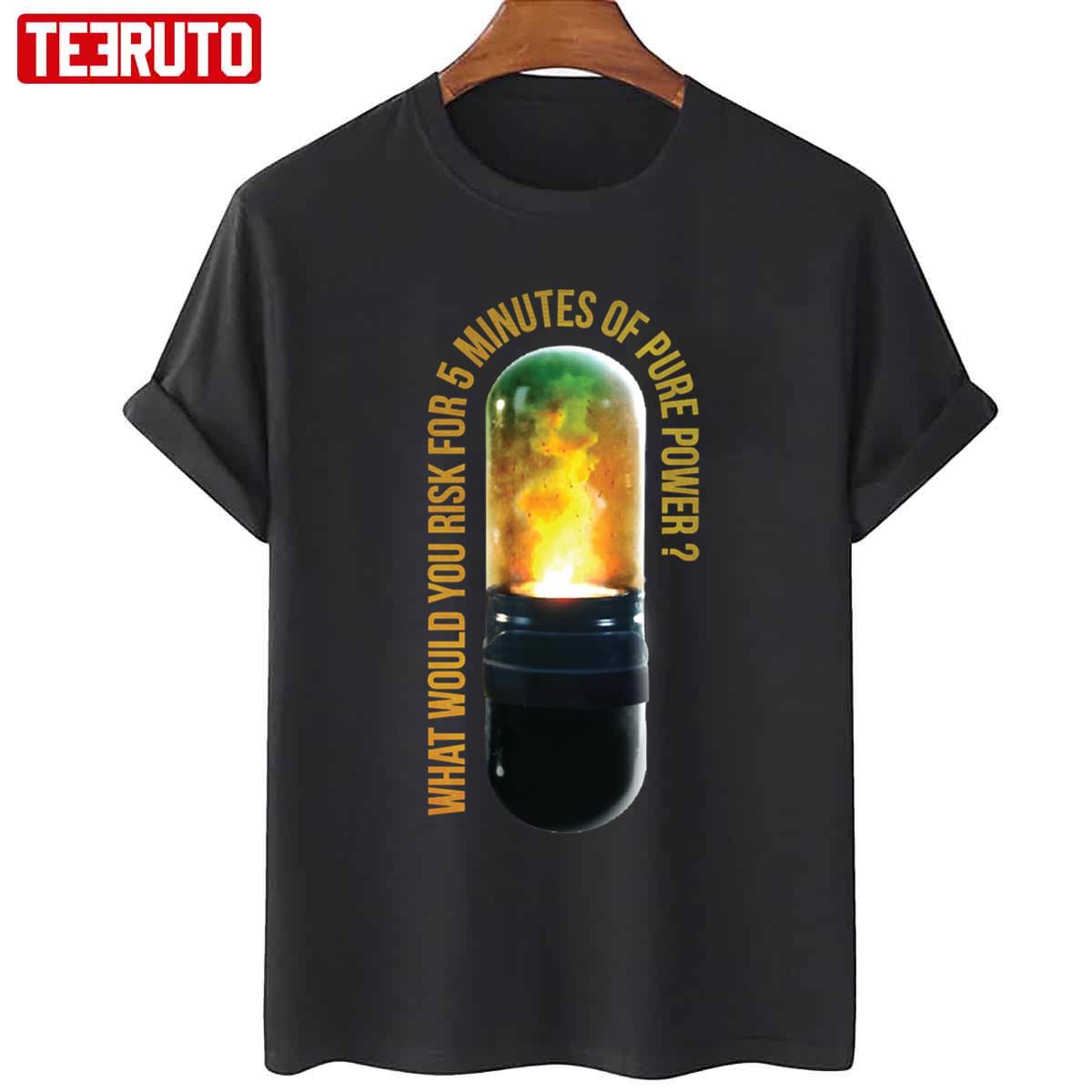 What Would You Risk For 5 Minutes Of Pure Power Power Pill Project Power Netflix Unisex T-Shirt