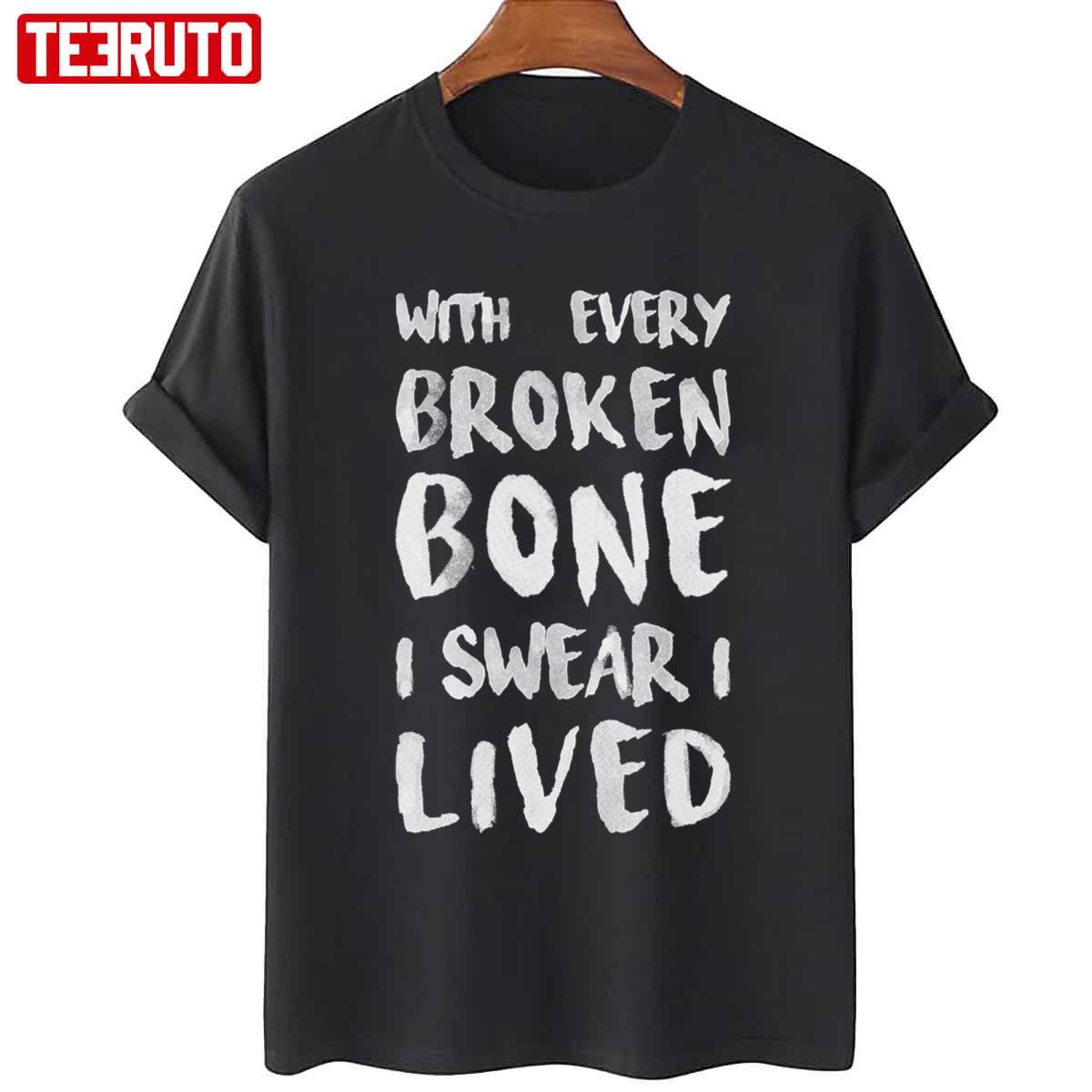 With Every Broken Bone I Swear I Lives Onerepublic Unisex T-Shirt