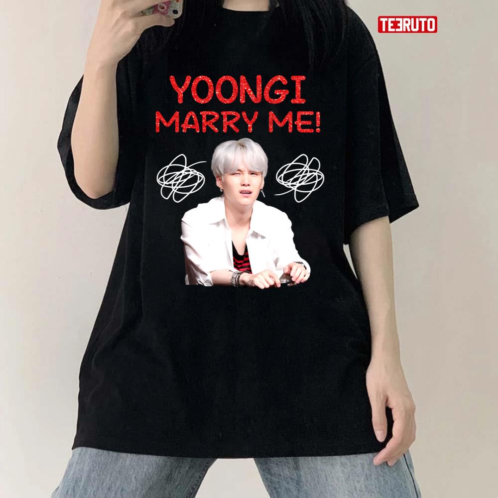 Yoongi Marry Me Funny Min Yoongi BTS Meme Suga Unisex T-Shirt
