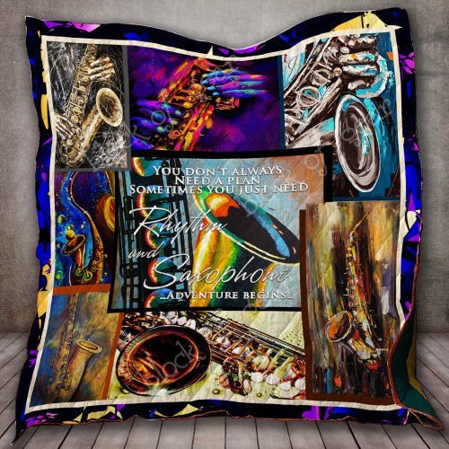 You Don’t Need A Plan Saxophone Quilt Blanket