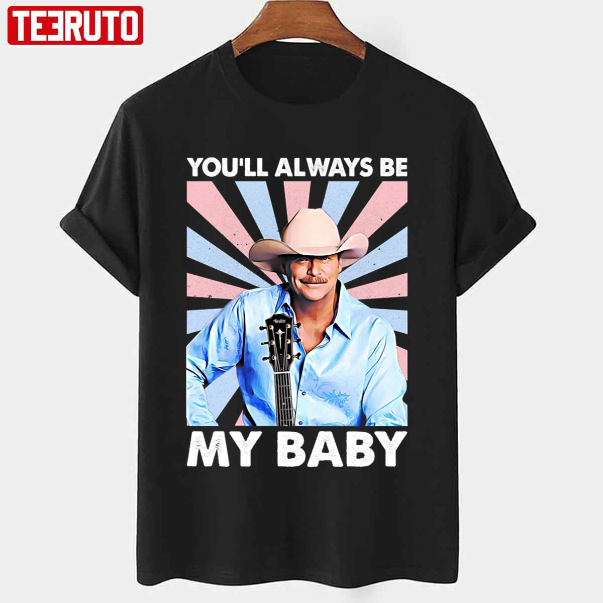 You’ll Always Be My Baby Retro Alan Jackson Unisex T-shirt