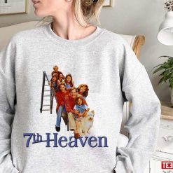 7th Heaven 90s Retro Throwback Cast Tribute Unisex Sweatshirt