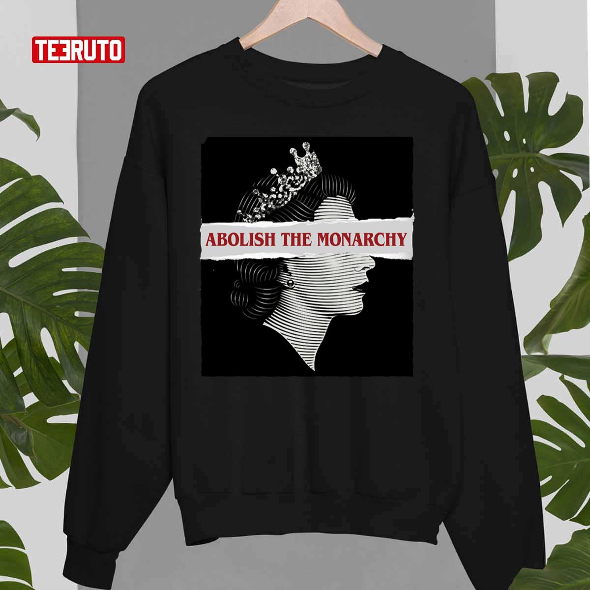 Abolish The Monarchy Unisex Sweatshirt