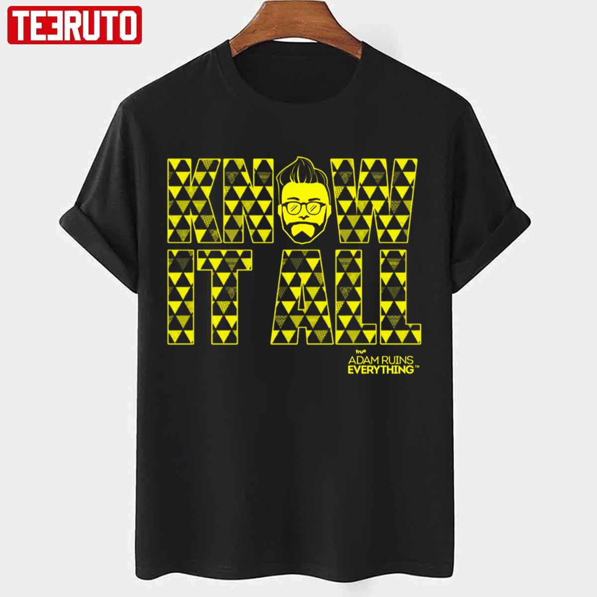 Adam Ruins Everything Know It All Tall Fit Unisex T-shirt