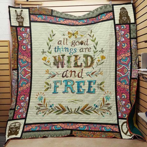 All Good Things Are Wild Hippie Quilt Blanket