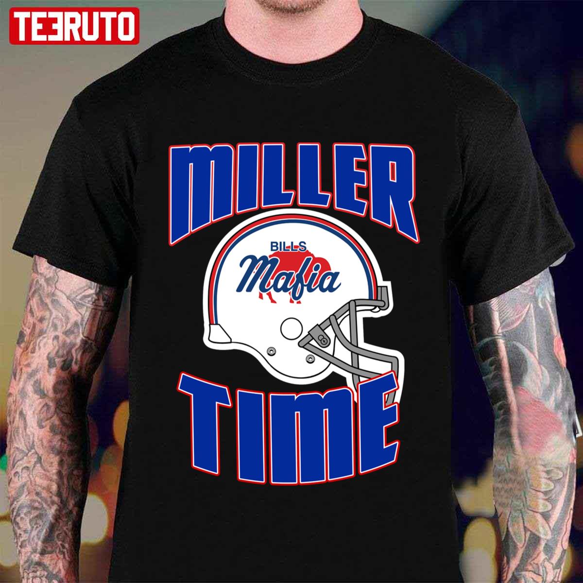 Bills Mafia Helmet Von Miller Miller Time Buffalo Bills Unisex T-shirt