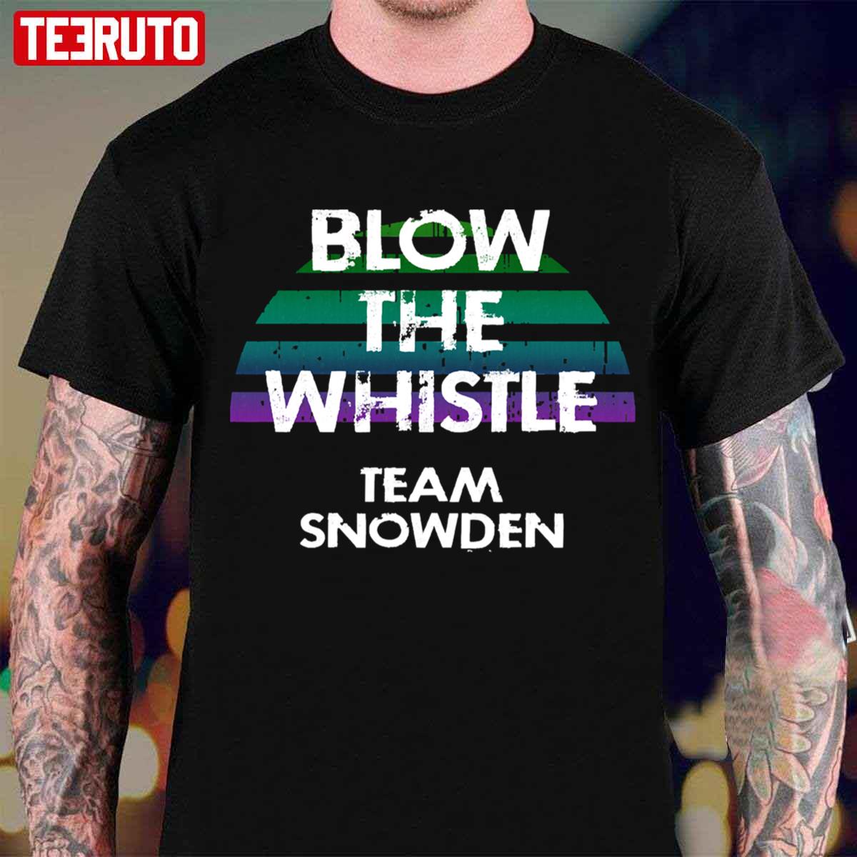 Blow The Whistle Team Snowden We Stand With Edward Snowden True Hero Distressed Retro Design Unisex T-shirt