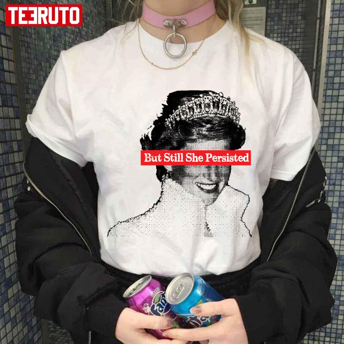 But Still She Persisted Princess Diana Art Unisex T-shirt