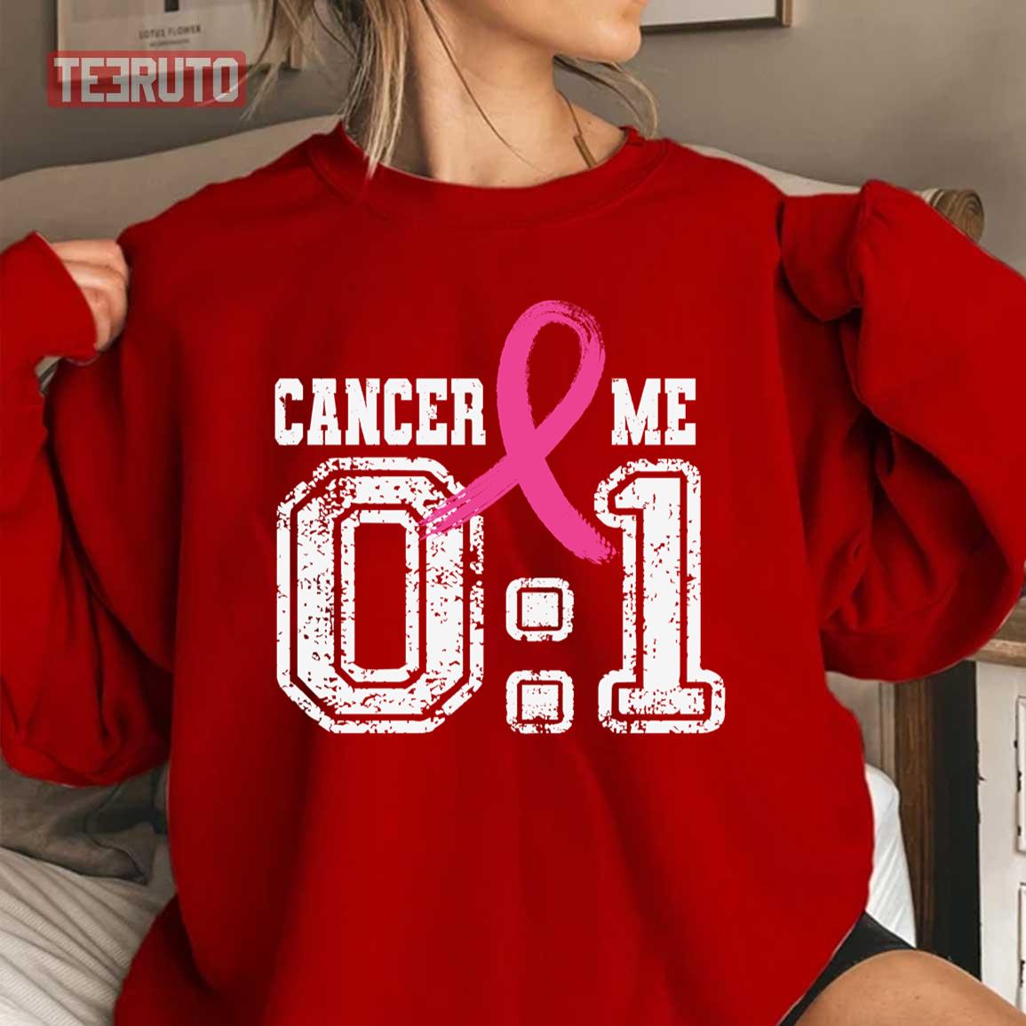 Cancer 0 Me 1 Breast Cancer Awareness Unisex Sweatshirt