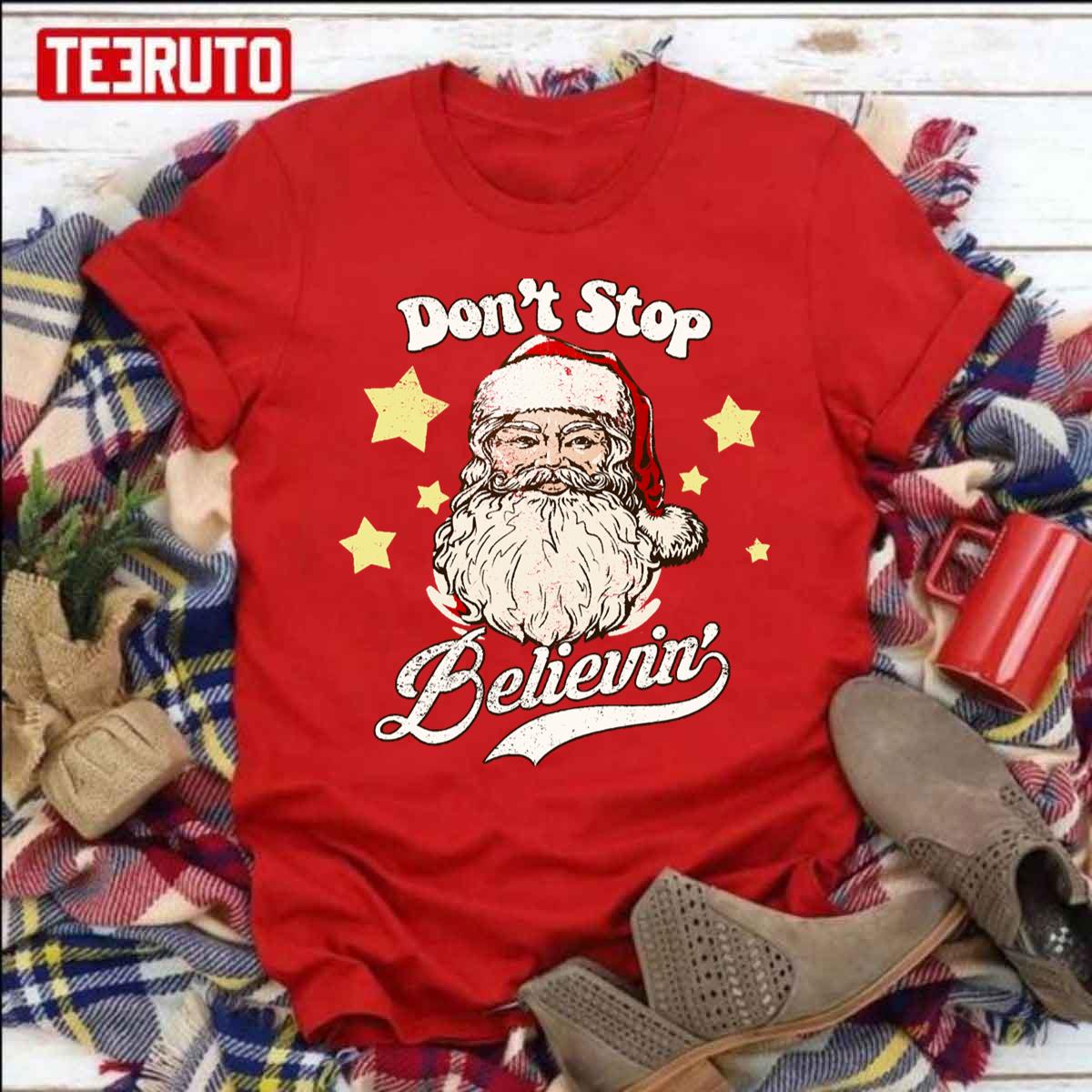 Christmas Santa Don't Stop Believin Unisex Sweatshirt