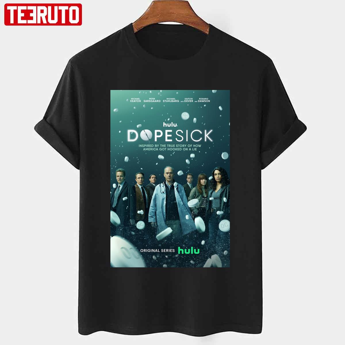 Dopesick 2021 Poster Unisex T-shirt