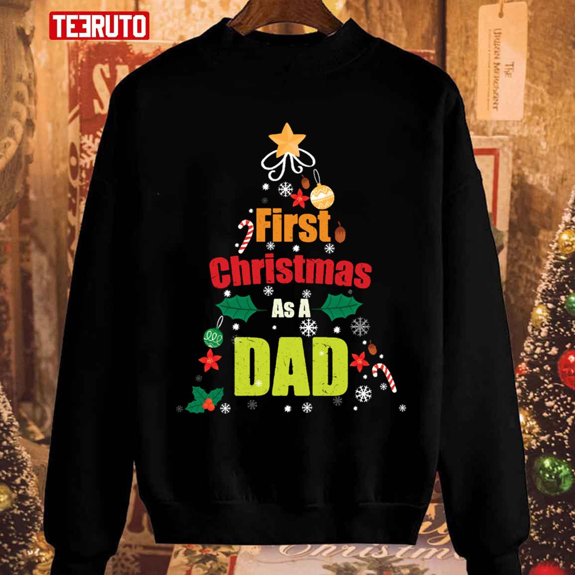First Christmas As A Dad Unisex Sweatshirt