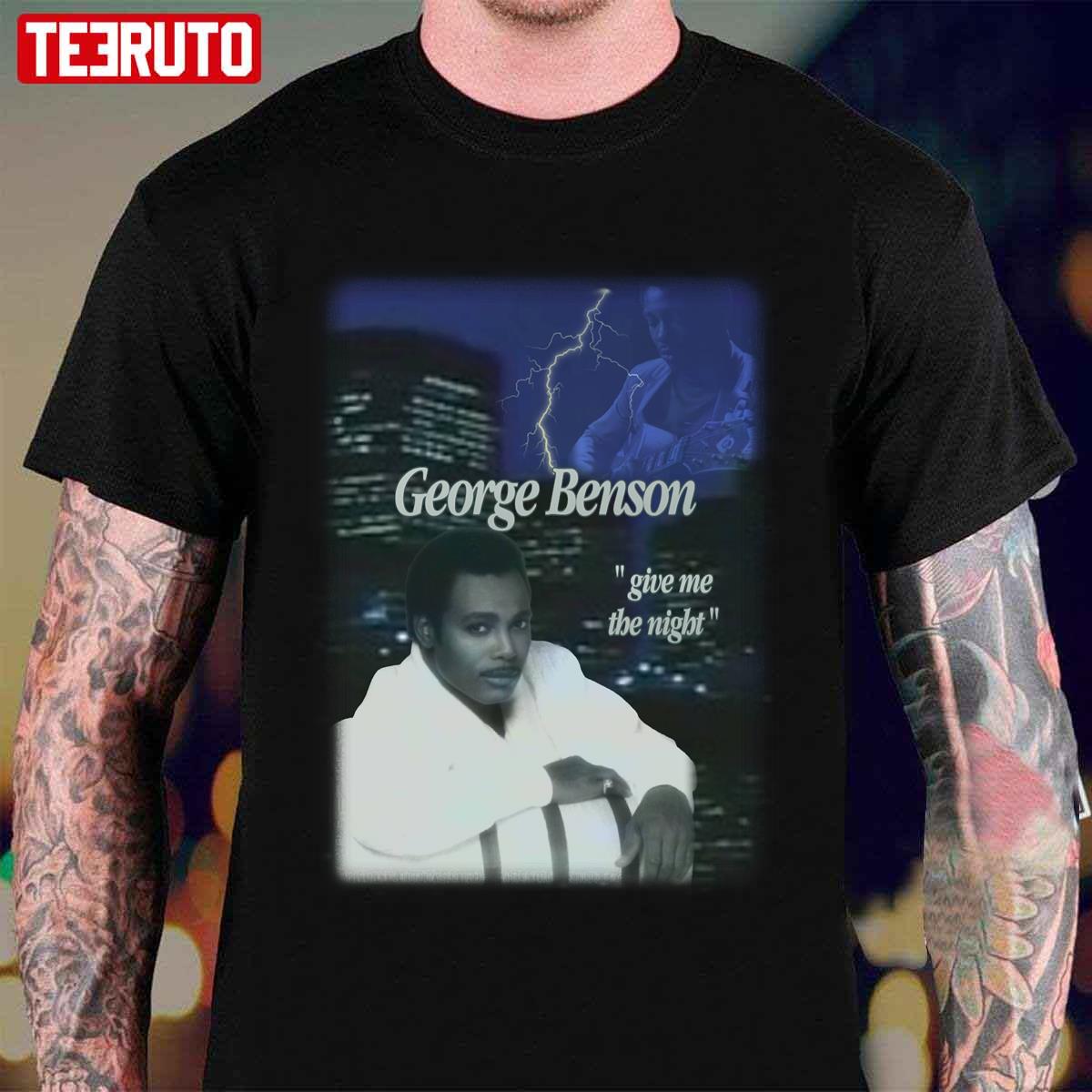 George Benson Give Me The Night Bootleg Hip Hop Style Unisex T-Shirt