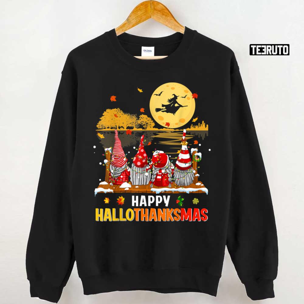 Happy Hallothanksmas Gnomes Halloween Christmas Thanksgiving Unisex Sweatshirt