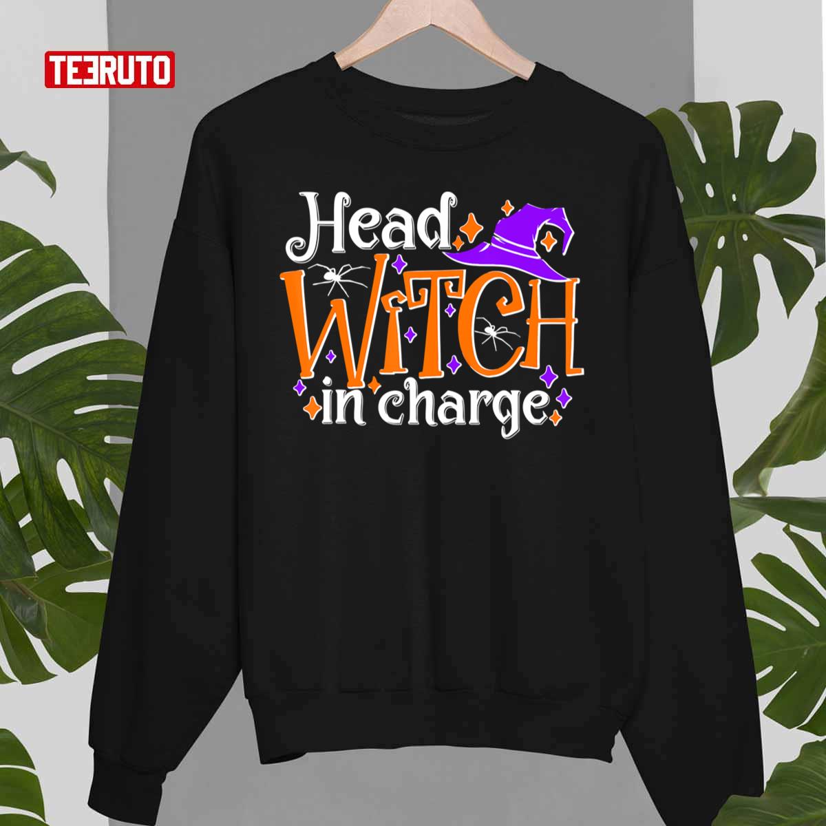 Head Witch Incharge Hat Scary Halloween Night Holiday Unisex Sweatshirt