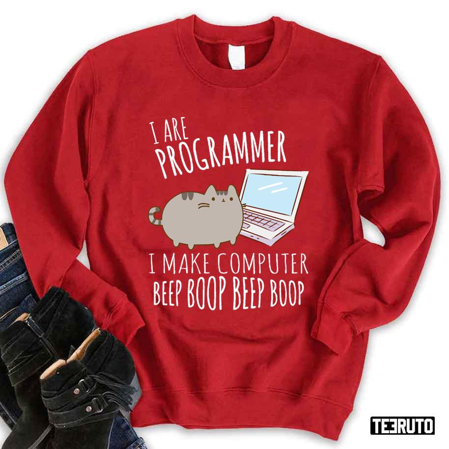 I Are Programmer I Make Computer Beep Boop Beep Boop Funny Pusheen Cat Unisex Sweatshirt
