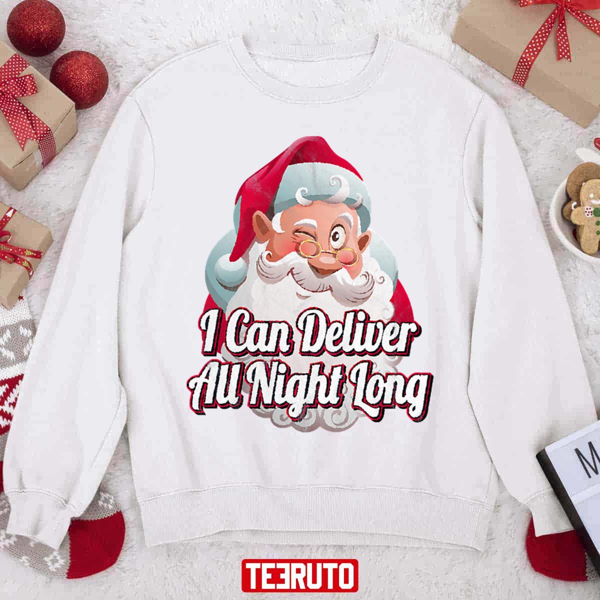 I Can Deliver All Night Long Naughty Unisex Sweatshirt
