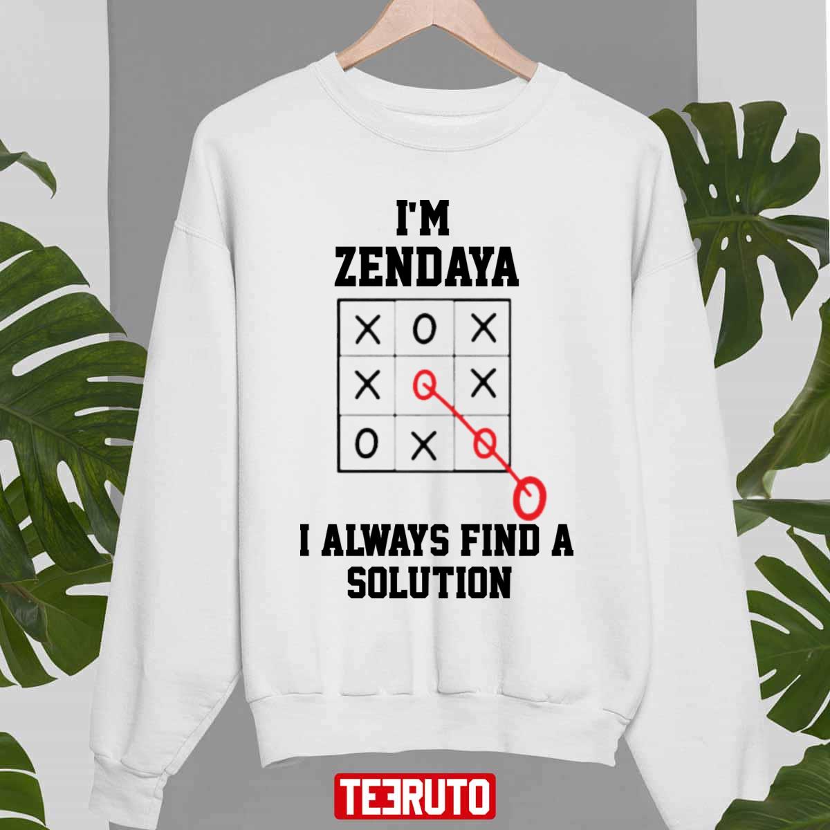 Im Zendaya I Always Find A Solution Unisex Sweatshirt