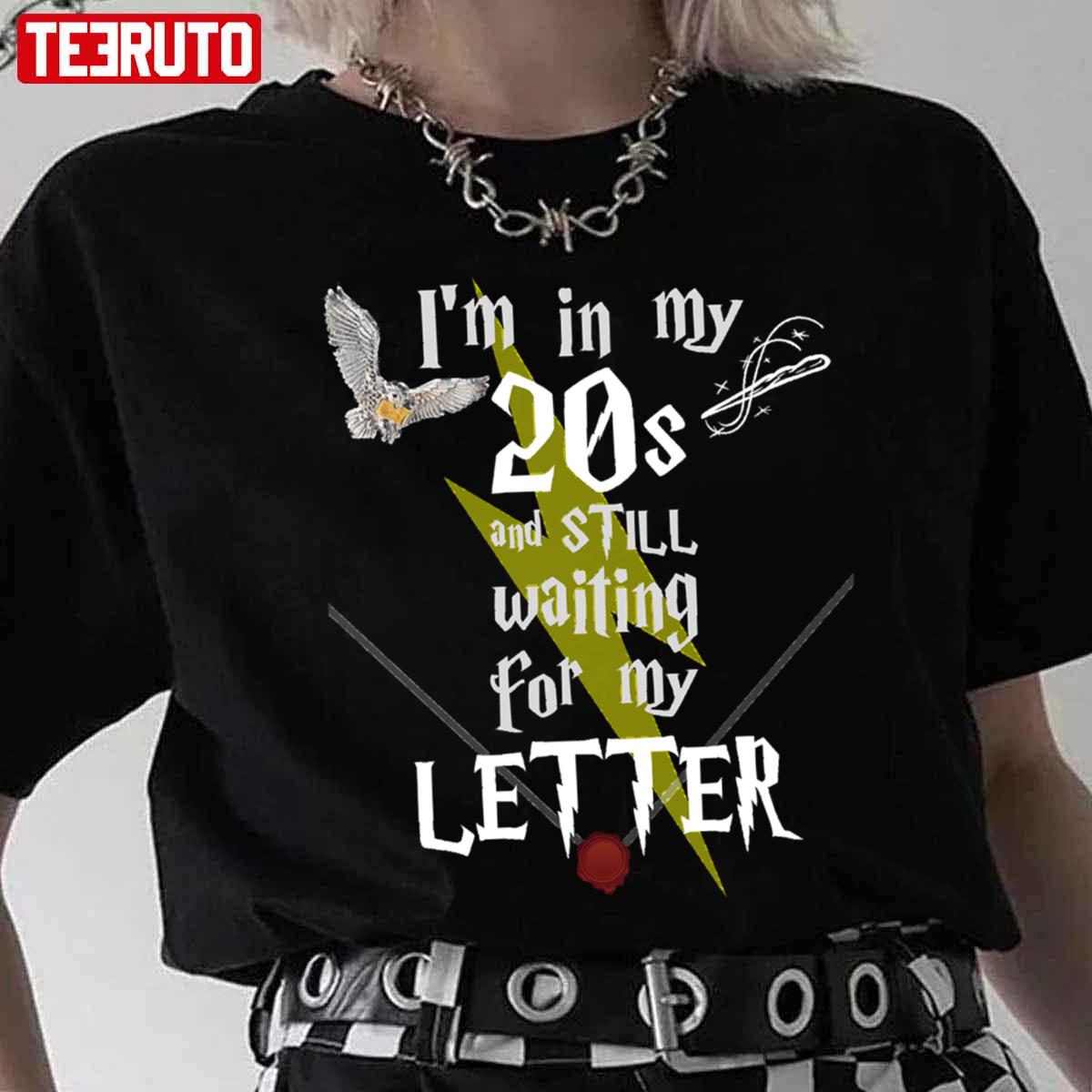 In My 20s And Still Waiting For Letter To Hogwarts Funny Harry Potter Unisex T-Shirt
