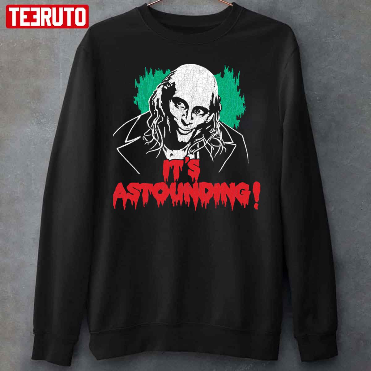 It’s Astounding Rocky Horror Picture Show Unisex Sweatshirt