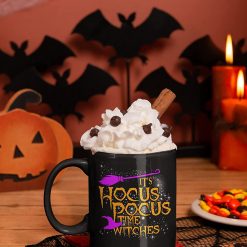 It’s Hocus Pocus Time Witches Coffee Sanderson Sisters Halloween Graphic