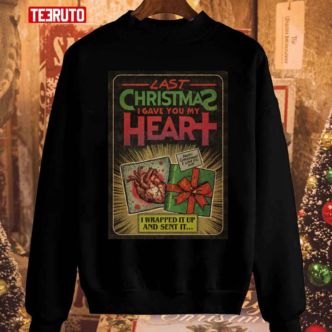 Last Christmas I Gave You My Heart I Wrapped It Up And Sent It Horror Vintage Style Unisex Sweatshirt