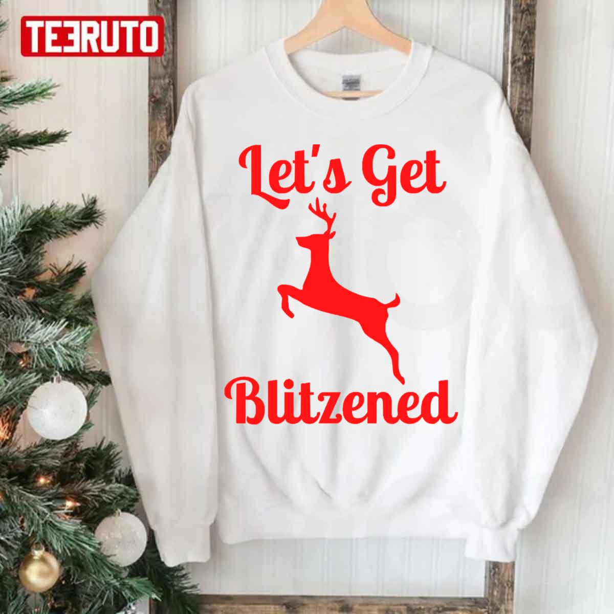 Let’s Get Blitzened Red Design Unisex Sweatshirt