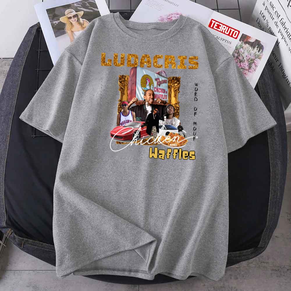 Ludacris Chicken And Waffles Unisex T-Shirt