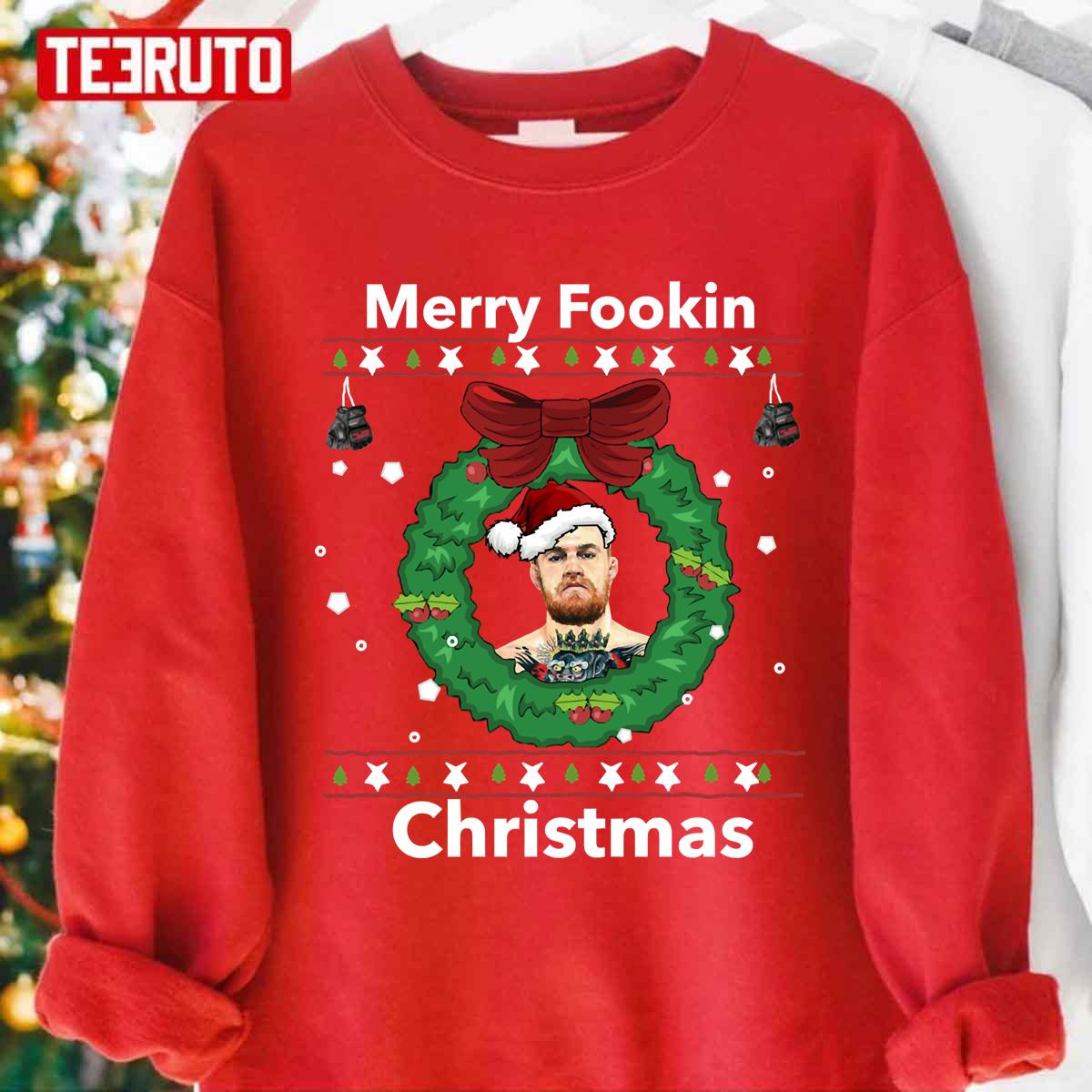 Merry Fookin Christmas Conor Mcgregor Merry Christmas Unisex Sweatshirt