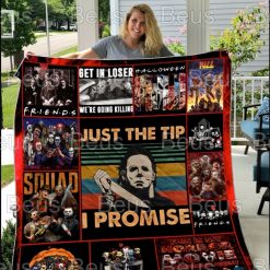 Michael Myers Halloween Horror Just The Tip I Promise Funny Quilt Blanket