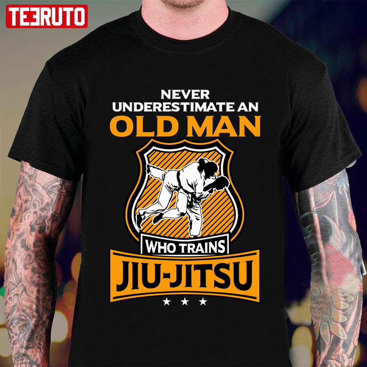 Never Underestimate An Old Man Who Trains Jiu Jitsu Unisex T-shirt