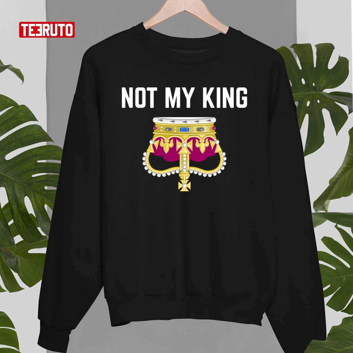 Not My King Charles III Upside Down Crown Unisex T-shirt