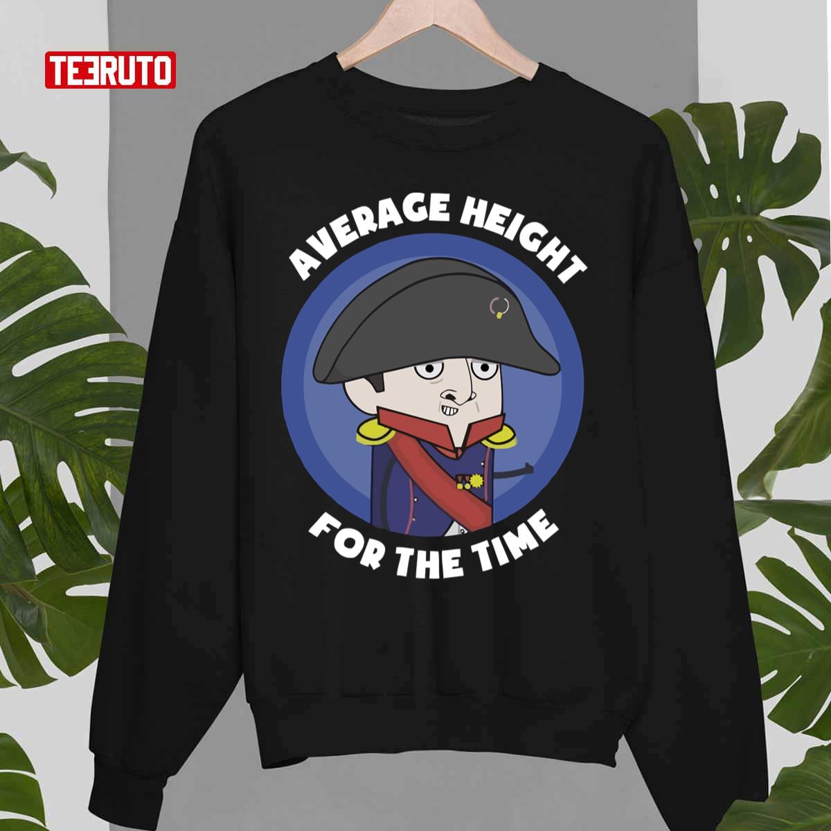 Oversimplified Avarage Height For The Time Unisex Sweatshirt