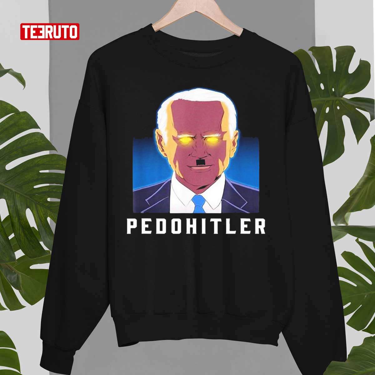 Pedohitler Anti Biden Funny Art Unisex Sweatshirt