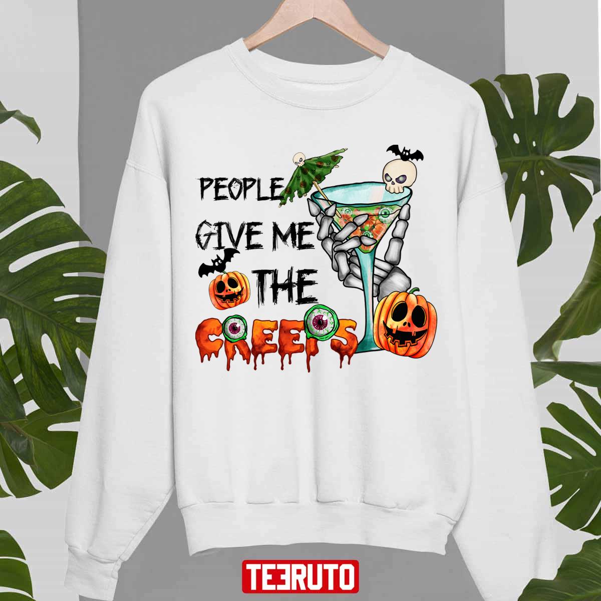 People Give Me The Creeps Halloween Unisex Sweatshirt