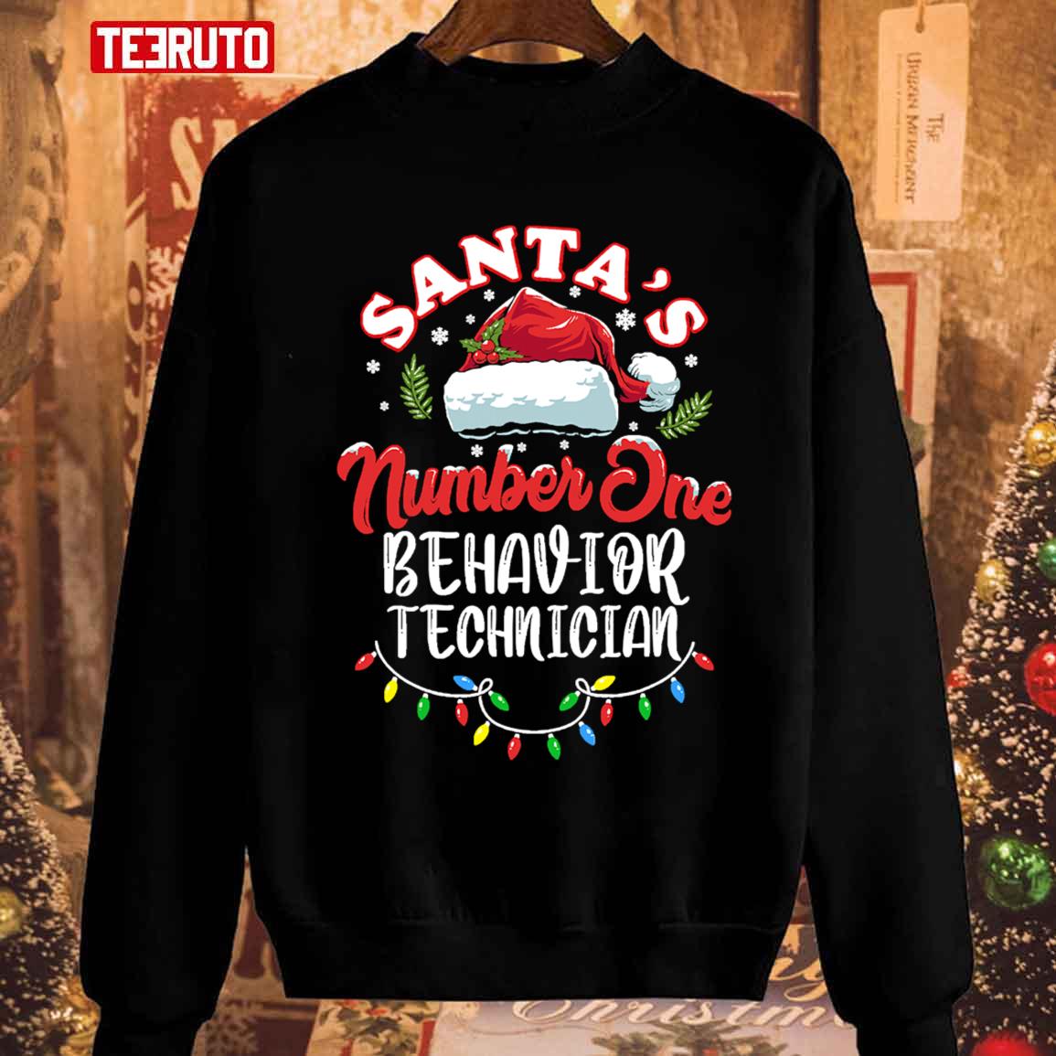 Santa's Number One Behavior Technician Funny Christmas Quote Unisex Sweatshirt