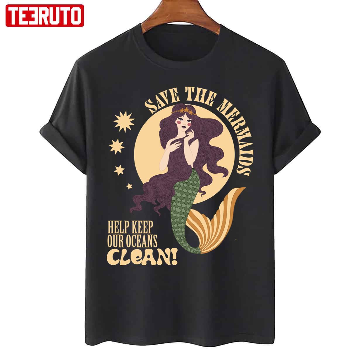Save The Mermaids Keep Our Oceans Clean Unisex T-Shirt