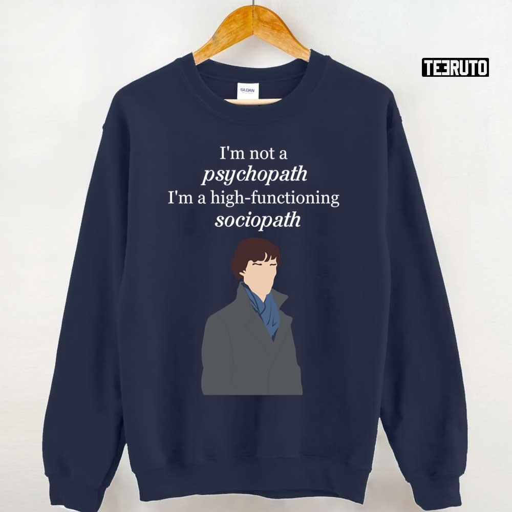 Sherlock Minimalist I'm Not A Psychopath Unisex Sweatshirt