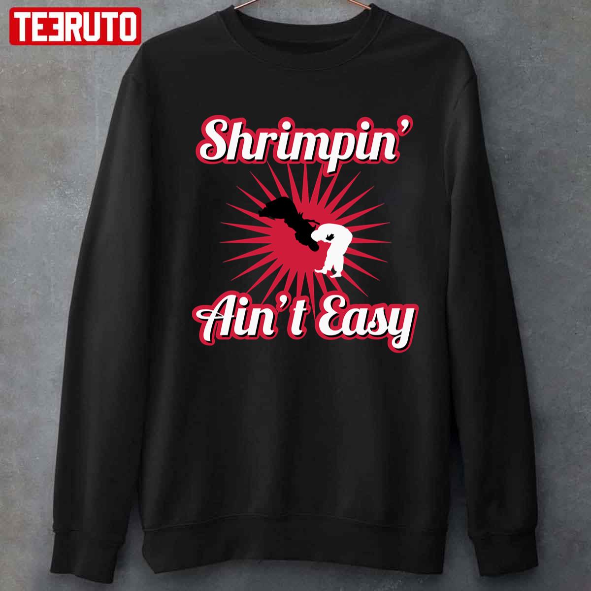 Shrimpin Aint Easy Brazilian Jiu Jitsu Unisex T-shirt