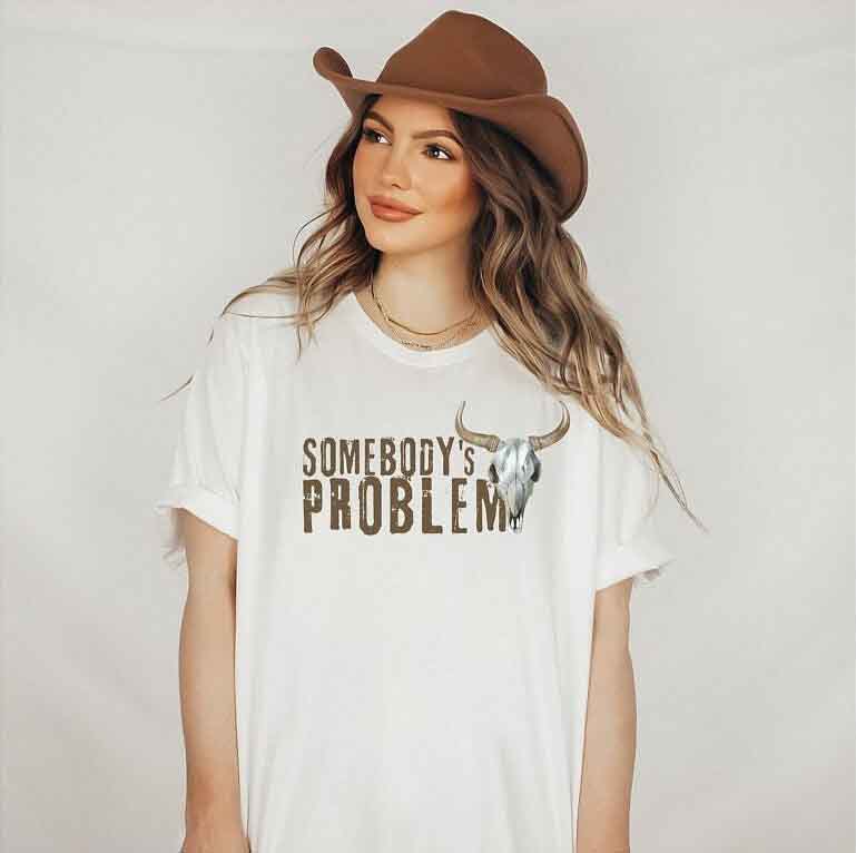 Somebody's Problem Country Music Nashville Cute Western Unisex T-Shirt ...