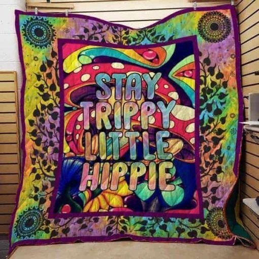 Stay Trippy Little Hippie Hippie Quilt Blanket