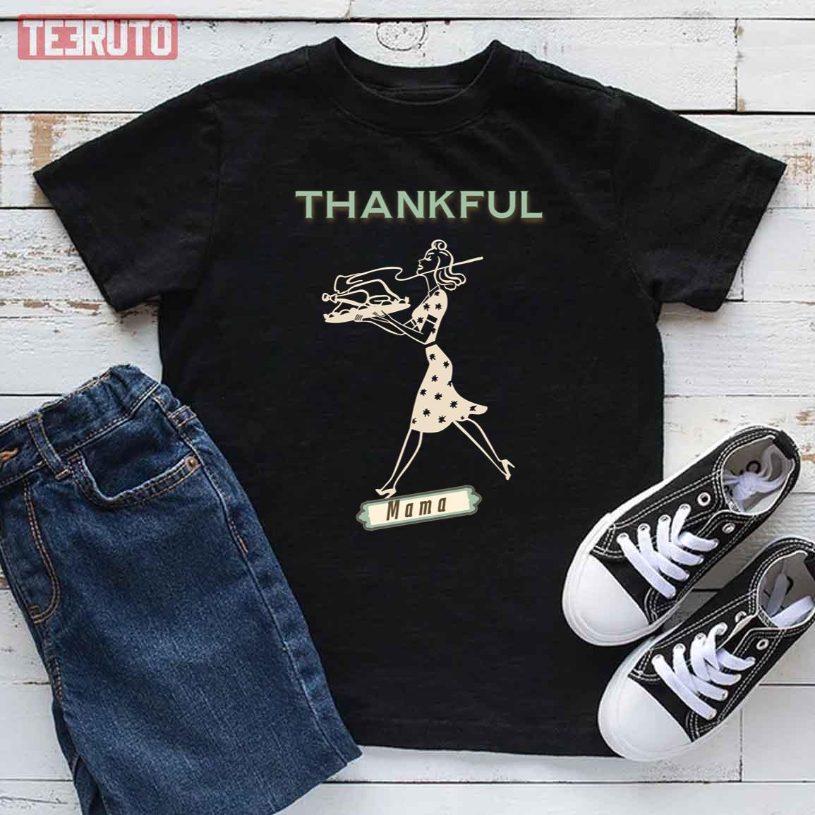 Thankful Mama! Fall Is My Favorite Season T-Shirt