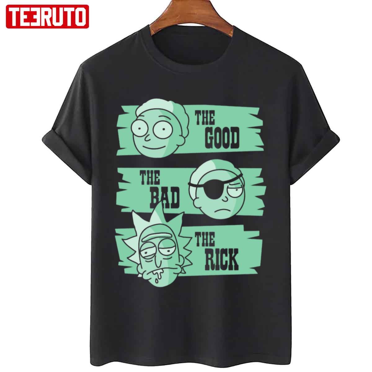 The Good The Bad The Rick Rick And Morty Unisex Sweatshirt