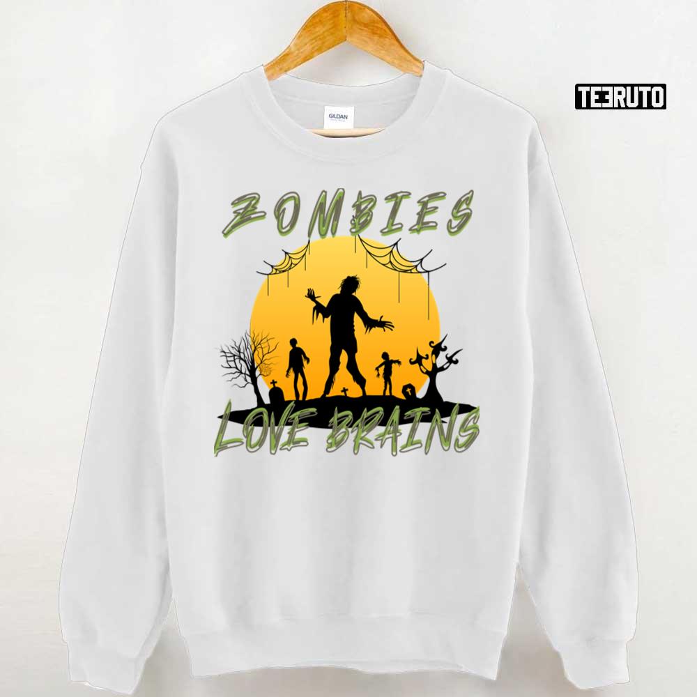 The Moon And Zombies Zombies Love Brains Halloween Unisex Sweatshirt