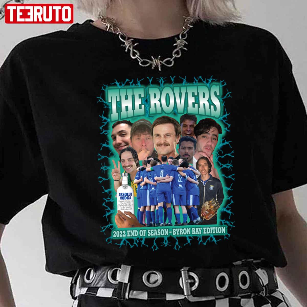 The Rovers 2022 End Of Season Bootleg Style 90s Unisex T-Shirt