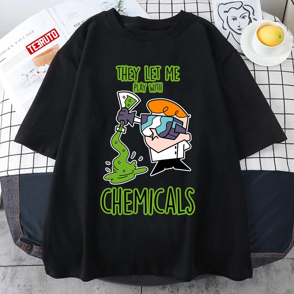 They Let Me Play With Chemicals Cartoon Artwork Unisex T-shirt